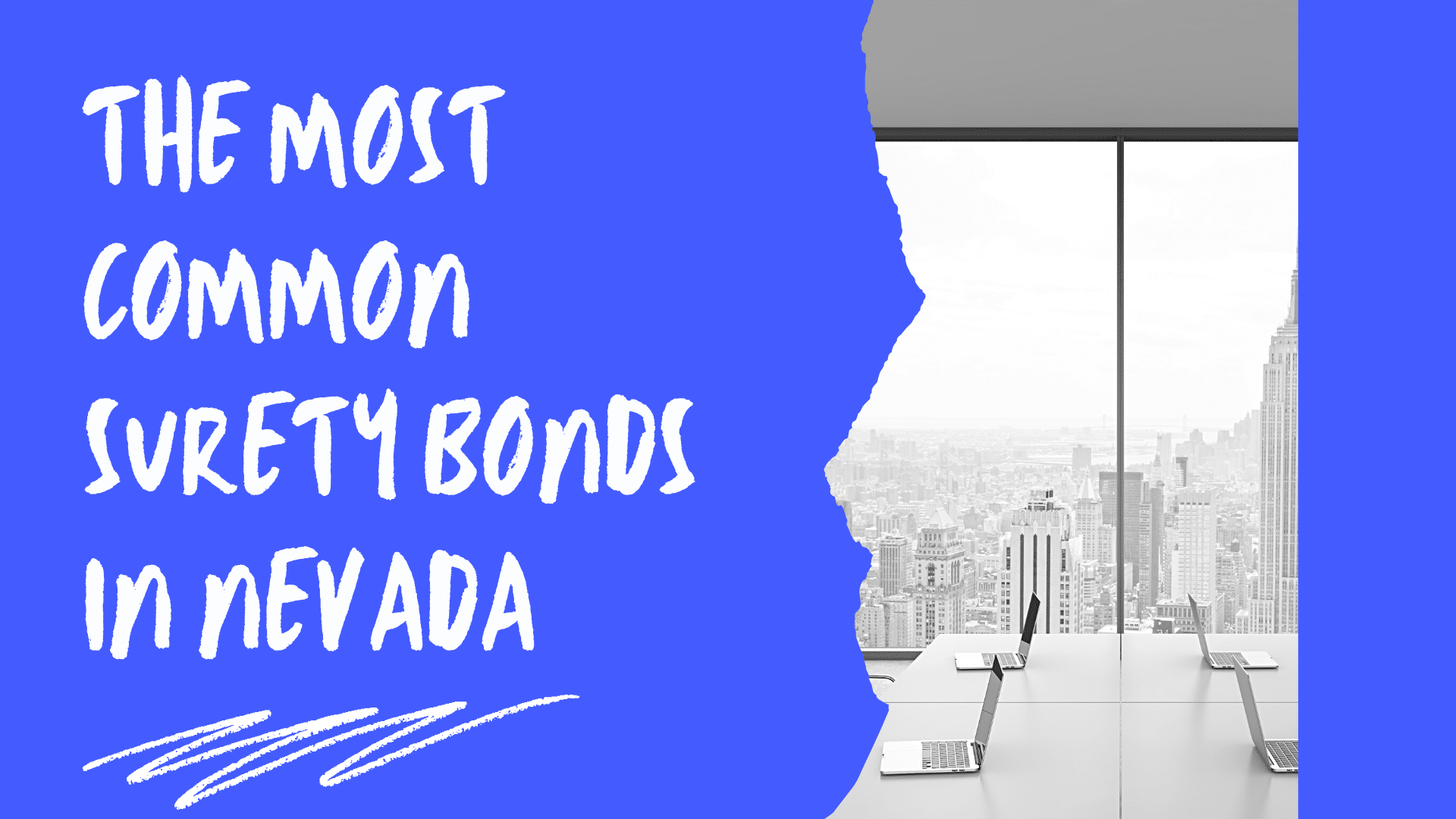 surety bonds - What is a Nevada Contractor License Bond - view from the top of a building