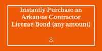 Button to instantly purchase an Arkansas Contractor License Bond.