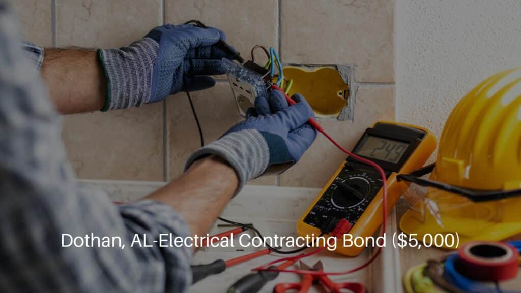 Dothan, AL-Electrical Contracting Bond ($5,000) - Electrician at work with safety equipment on a residential electrical system.