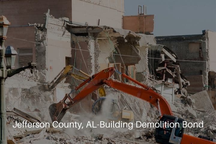Jefferson County, AL-Building Demolition Bond-Construction machinery demolishes an old building.