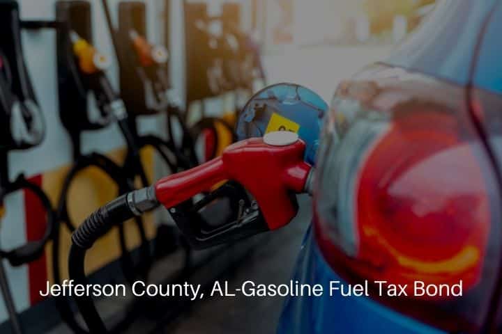 Jefferson County, AL-Gasoline Fuel Tax Bond-Car fueling at a gas station.