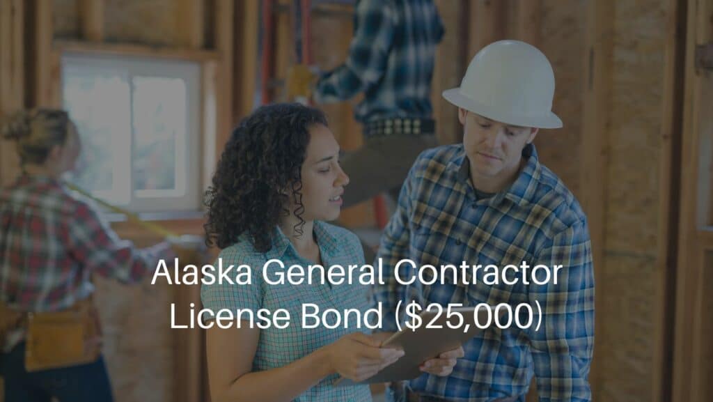 Alaska General Contractor License Bond ($25,000) - A female homeowner going over building plans with the general contractor.