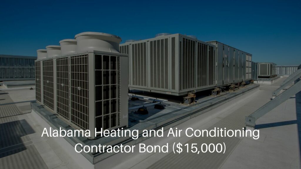 Alabama Heating and Air Conditioning Contractor Bond ($15,000) - Rooftop HVAC system for an office building.