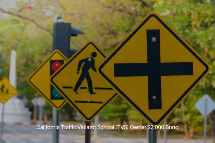 California Traffic Violator School (TVS) Owner $2,000 Bond - Traffic sign board in driving school.