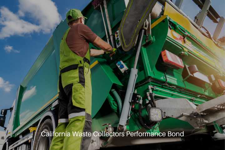 California Waste Collectors Performance Bond - Modern garbage truck and waste collector worker.
