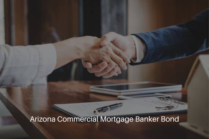 Arizona Commercial Mortgage Banker Bond - Real estate agent and client shaking hands celebrating after contract signing.