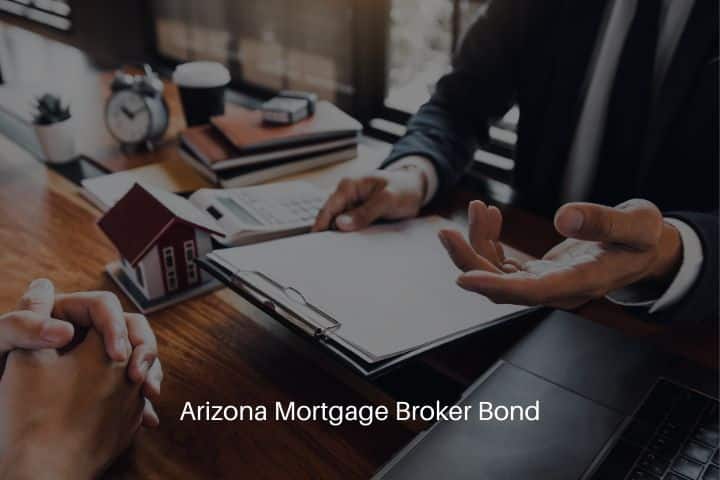 Arizona Mortgage Broker Bond - Broker explaining details for contract signing agreement.