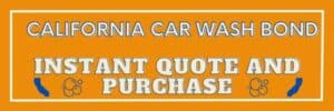 An orange and blue button to instantly purchase a California Car Wash Bond. It has blue bubbles and a blue image of the State of California.