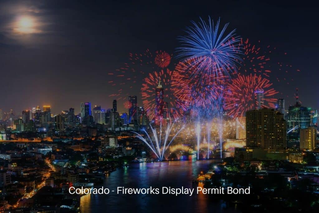 Colorado - Fireworks Display Permit Bond - Colorful fireworks display in the city.