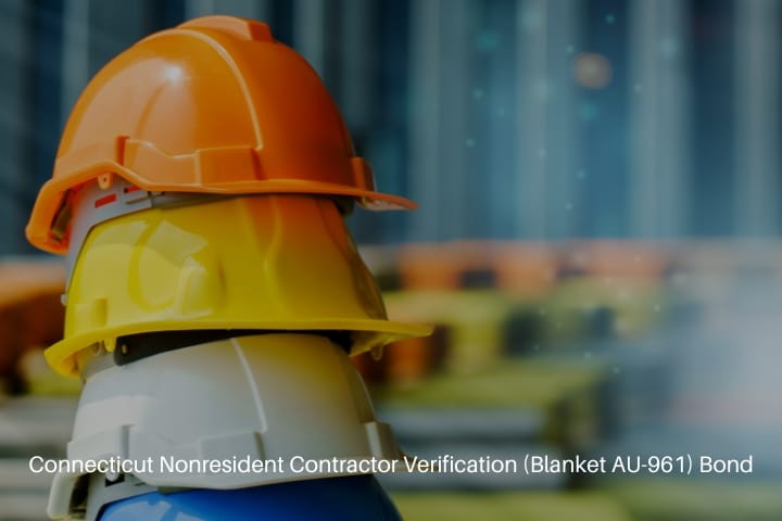 Connecticut Nonresident Contractor Verification (Blanket AU-961) Bond - Multicolored safety construction worker hats.