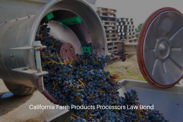 California Farm Products Processors Law Bond - Corkscrew crusher destemmer in winemaking with cabernet sauvignon grapes.