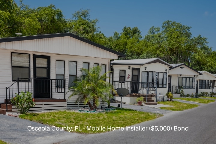 Osceola County, FL - Mobile Home Installer ($5,000) Bond - Mobile home community.