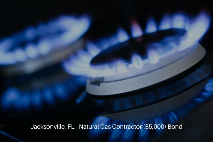 Jacksonville, FL - Natural Gas Contractor ($5,000) Bond - Natural gas rings burning.