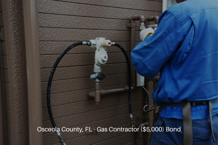Osceola County, FL - Gas Contractor ($5,000) Bond - Propane gas installation work.