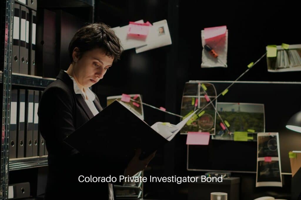 Colorado Private Investigator Bond - Private investigator gathering evidence from case files and classified documents trying to build a profile.