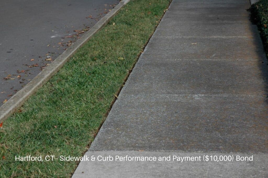 Hartford, CT - Sidewalk & Curb Performance and Payment ($10,000) Bond - Sidewalk beside grass.