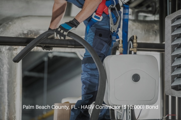 Palm Beach County, FL - HARV Contractor ($10,000) Bond - Technician installing HVAC heating and cooling.
