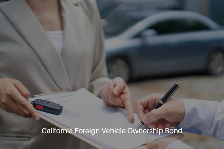 California Foreign Vehicle Ownership Bond - The dealership manager sends a contract and car keys.