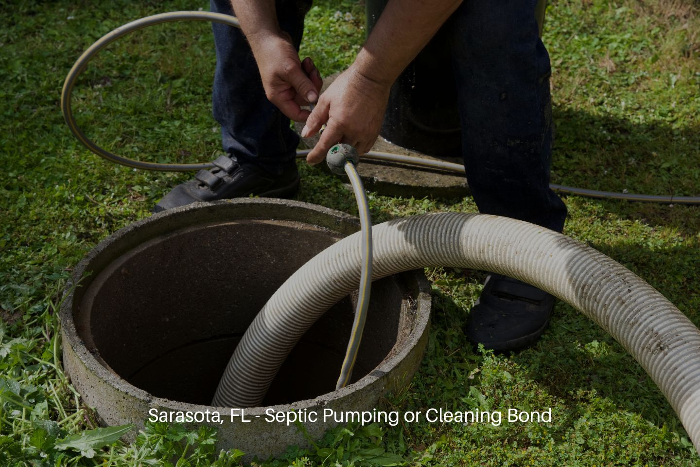 Sarasota, FL - Septic Pumping or Cleaning Bond - The removal of sewage sludge and cleaning of a domestic septic tank.
