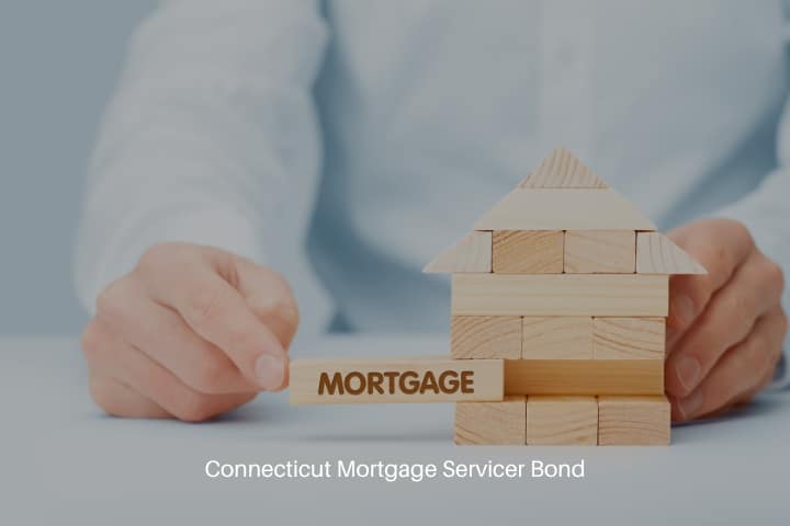 Connecticut Mortgage Servicer Bond - Mortgage concept. Financial agent complete wooden model of the house.