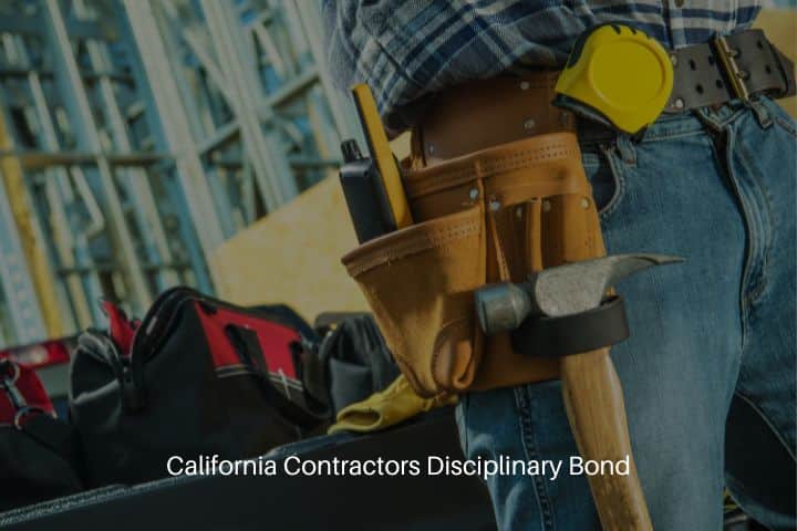California Contractors Disciplinary Bond - Working construction contractor tools belt closeup. Hammer, measuring tape and walkie talkie.