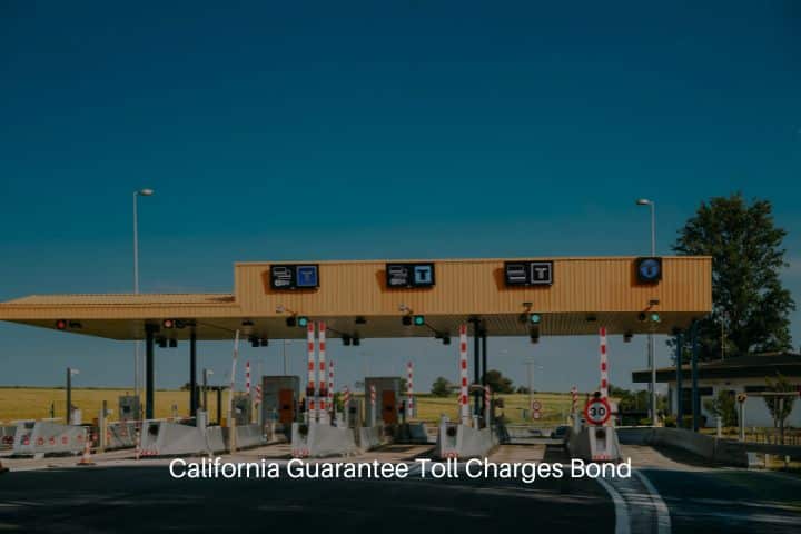 California Guarantee Toll Charges Bond - Cars passing through the automatic point of payment on a toll road.