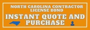 An orange and blue North Carolina Contractor License Bond instant purchase button. It has a blue outline of North Carolina on the left and a blue contractor on the right.