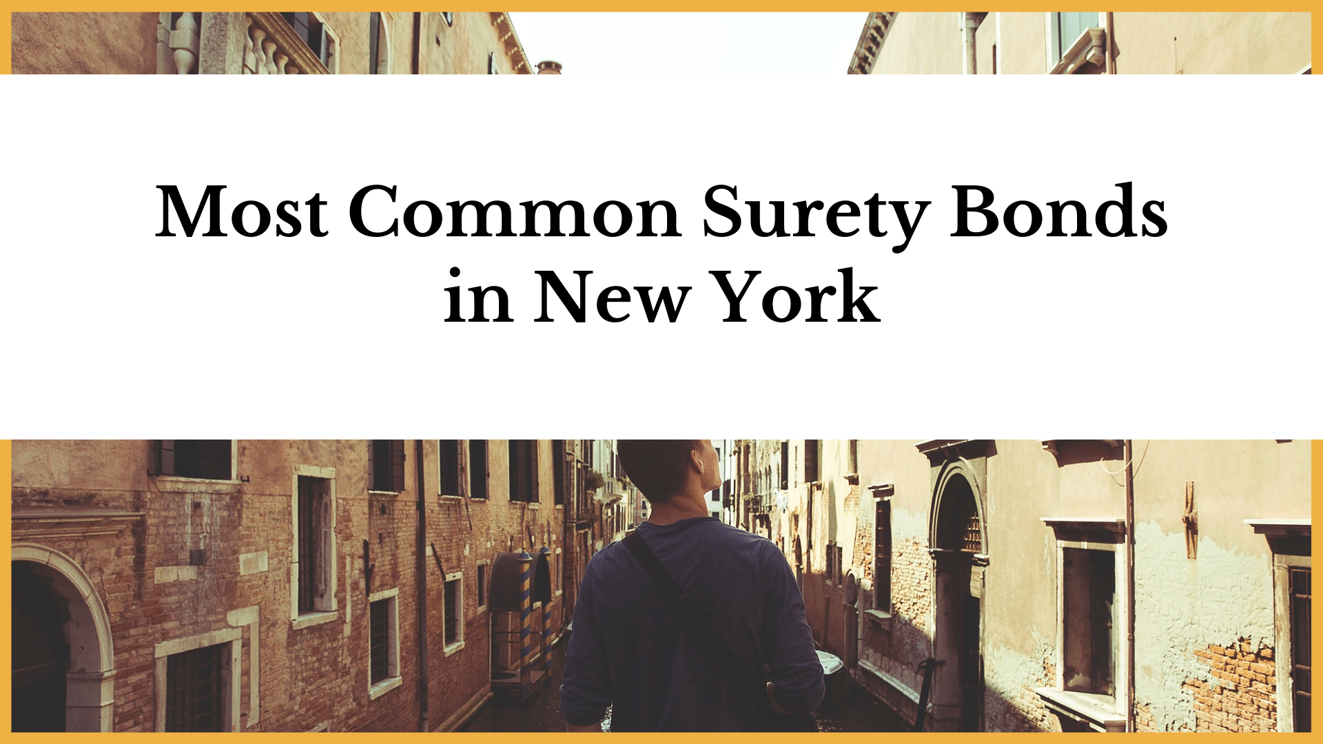 surety bond - What is New York Alcoholic Beverage/Liquor Tax Bond - man wandering an old street