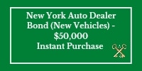 Green button for the instant purchase of new york auto dealer bonds for new vehicle dealers.