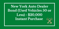 Green button for the instant purchase of new york auto dealer bonds for used vehicles, 50 vehicles or less..