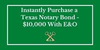 This green button to instantly purchase a Texas Notary Bond with E&O Insurance