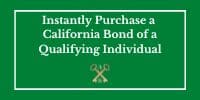 Button to Instantly Purchase a California Bond of a Qualifying Individual