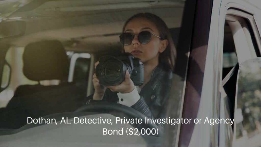 Dothan, AL-Detective, Private Investigator or Agency Bond ($2,000) - A private detective with her camera spying from the car.