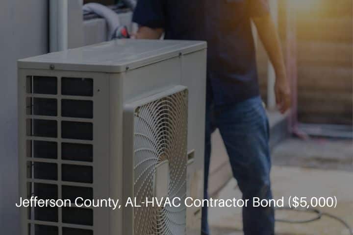 Jefferson County, AL-HVAC Contractor Bond ($5,000)-Air conditioning repair, repairman fixing air conditioning system.