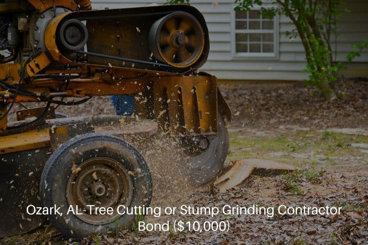 Ozark, AL-Tree Cutting or Stump Grinding Contractor Bond ($10,000)-A stump grinding machine removing a stump from cut down tree.