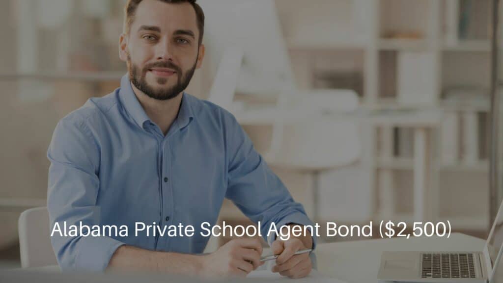 Alabama Private School Agent Bond ($2,500) - A confident agent in his desk with his pen and laptop.
