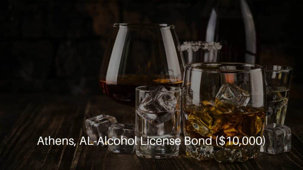 Athens, AL-Alcohol License Bond ($10,000) - A display of strong alcoholic drinks.