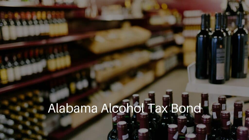Alabama Alcohol Tax Bond - Alcohol drinks section in a small local supermarket.