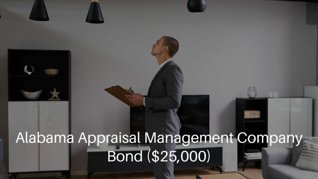Alabama Appraisal Management Company Bond ($25,000) - Real estate load appraiser person checking the house.