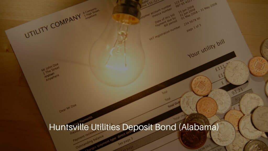 Huntsville Utilities Deposit Bond (Alabama) - Utility bill with lightbulb and coins.