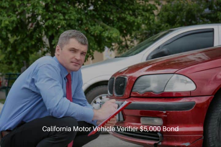 California Motor Vehicle Verifier $5,000 Bond - A vehicle checker guy is checking and making notes on this sedan red car.