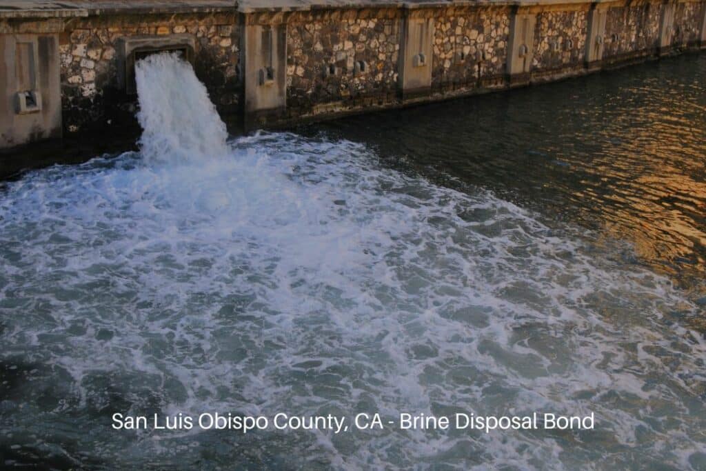 San Luis Obispo County, CA - Brine Disposal Bond - Stormwater discharge drainage system.