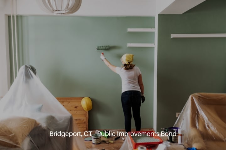 Bridgeport, CT - Public Improvements Bond - Home improvement and painting the walls.