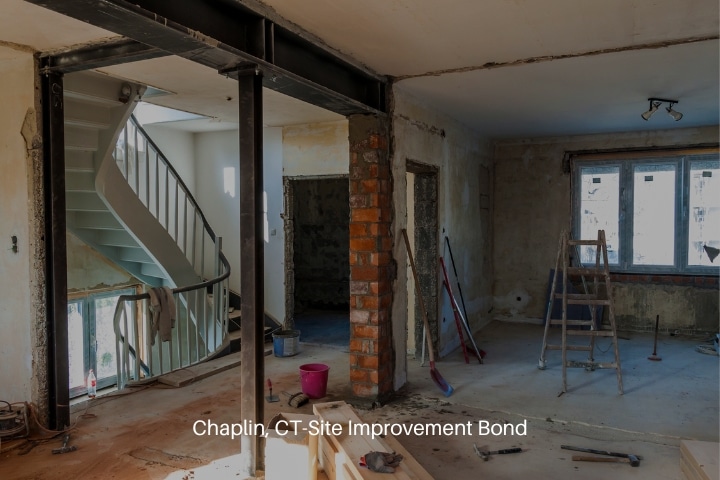 Chaplin, CT-Site Improvement Bond - Interior of a house under construction or renovation.