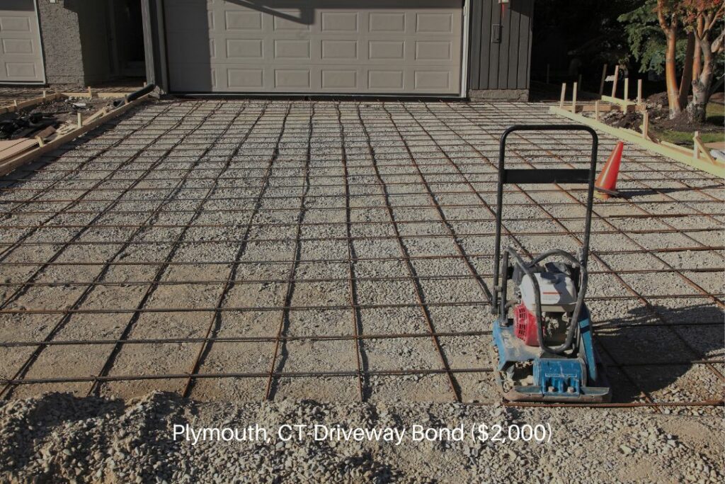 Plymouth, CT-Driveway Bond ($2,000) - The residential driveway is ready for the concrete to be poured.