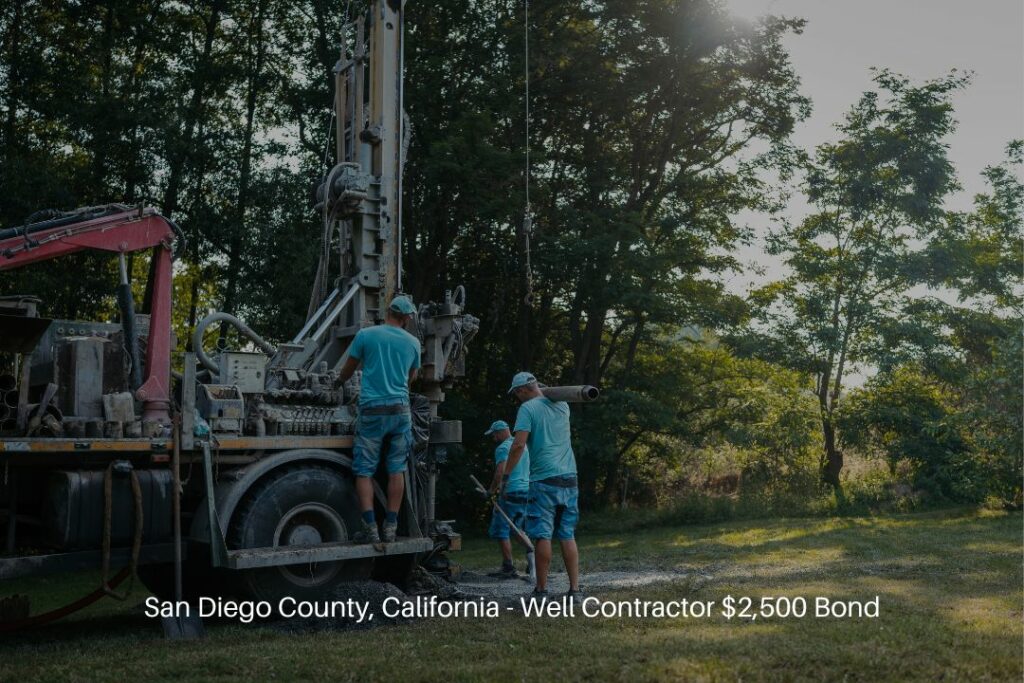San Diego County, California - Well Contractor $2,500 Bond - Water well drilling rig preparing to bore down into the earth.