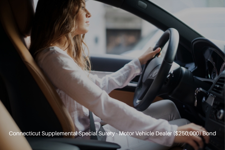 Connecticut Supplemental Special Surety - Motor Vehicle Dealer ($250,000) Bond - A woman driving her car leaving car dealer.