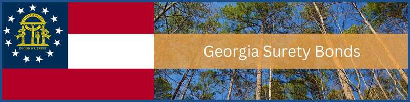 Georgia State Flag on the left, Georgia pine trees on the right. A peach colored box with Georgia Surety Bonds in the middle.