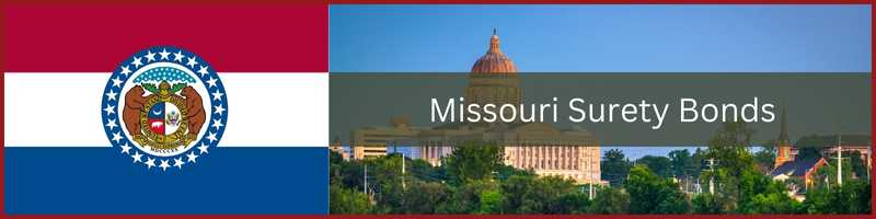 Missouri state flag on the left. A picture of the Missouri state capitol in Jefferson city on the right. Missouri Surety Bonds in the middle.
