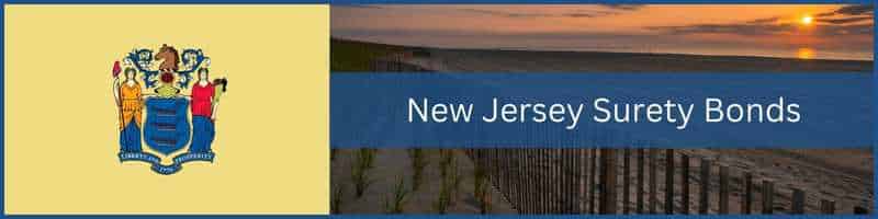 The New Jersey State Flag on the left, a picture of a New Jersey beach on the right. In the middle is a blue box that reads New Jersey Surety Bonds